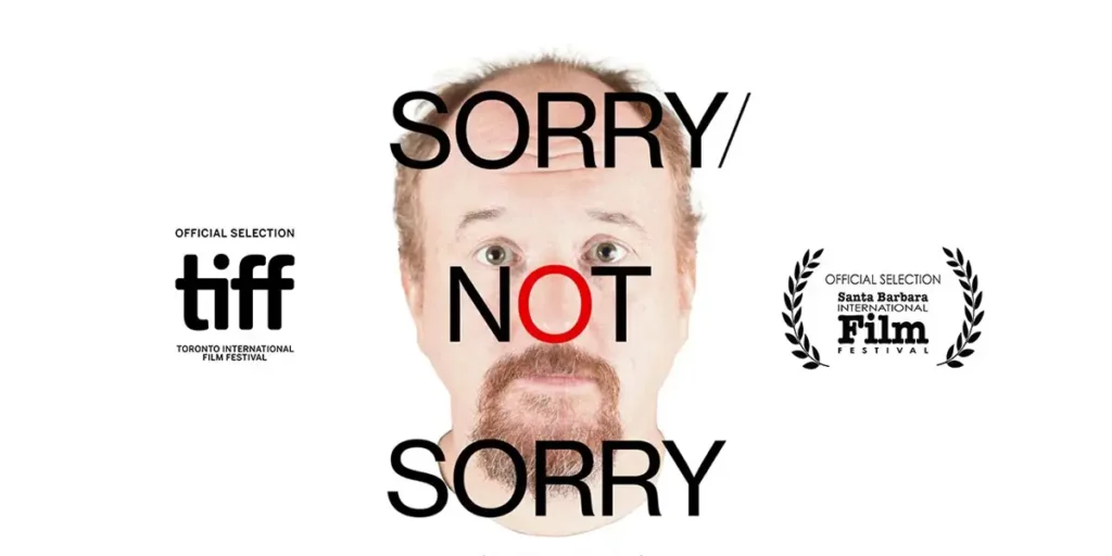 Poster for the Louis CK film Sorry/Not Sorry