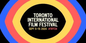 2024 Toronto Film Festival poster