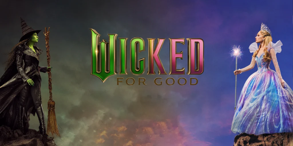 Official horizontal poster for Ariana Grande and Cynthia Erivo hold hands in a still from Wicked: For Good (Part 2), which this article explores what to expect about
